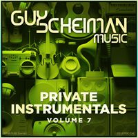 Guy Scheiman - Private Instrumentals, Vol. 7