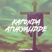 Eschatos Bride Choir - Katonda Atukyalidde