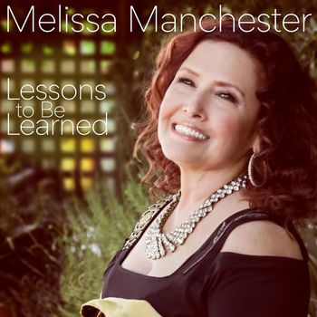 Melissa Manchester - Lessons to Be Learned