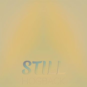 Various Artists - Still Hogback