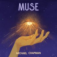 Michael Chapman - Muse