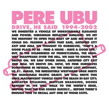 Pere Ubu - Drive He Said: 1994 - 2002 (Sampler)