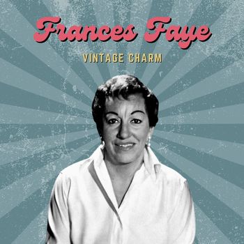 Frances Faye - Frances Faye (Vintage Charm)