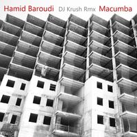 Hamid Baroudi - Macumba (DJ Krush Remix)