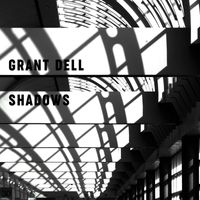 Grant Dell - Shadows