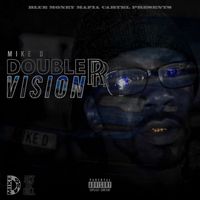 Mike D - Double R Vision (Explicit)