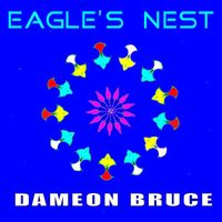 Dameon Bruce - Eagle's Nest