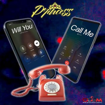 Princess - Will You Call Me