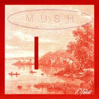Mush - Talent