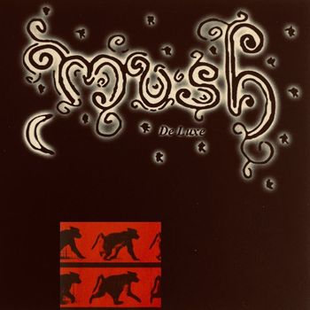 Mush - De Luxe