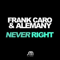 Frank Caro - Never Right