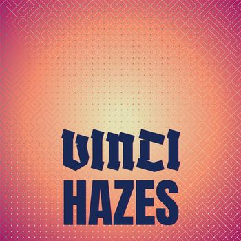 Various Artists - Vinci Hazes