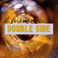 Double Side - Remember 90s