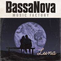 Bassanova Music Factory - Luna