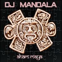 DJ Mandala - Aham Maya