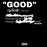 Imma - Good (Explicit)