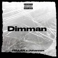 Johannes - Dimman (Explicit)