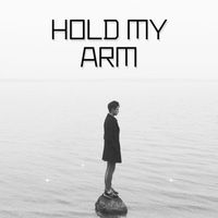 Justin James - Hold My Arm