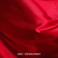 Stevan Faddy - Oro