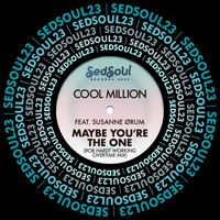 Cool Million - Maybe You´re The One (Rob Hardt Working Overtime Remix)