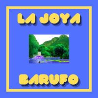 Barufo - La Joya