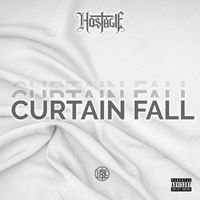Hostage - Curtain Fall (Explicit)
