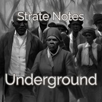 Strate Notes - Underground