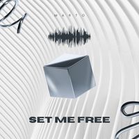 Marto - Set me free