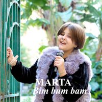 Marta - Bim Bum Bam
