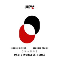 Robbie Rivera - Change (David Morales Remix)