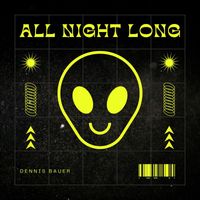 Dennis Bauer - All Night Long
