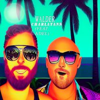 Walder - Charlatans (feat. Adel)