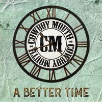 Cowboy Mouth - A Better Time