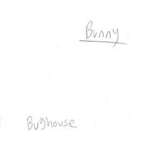 Bughouse - Bunny