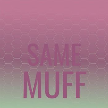 Various Artists - Same Muff