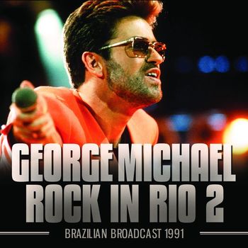 George Michael - Rock In Rio 2