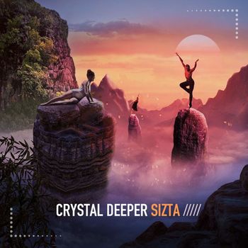 Crystal Deeper - Sizta