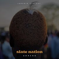Slate Nation - Adheng