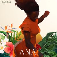 Santoz - Ana