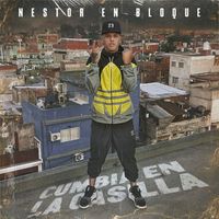 Nestor En Bloque - Cumbia en la Casilla