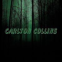 Carlton Collins - Swamp Man