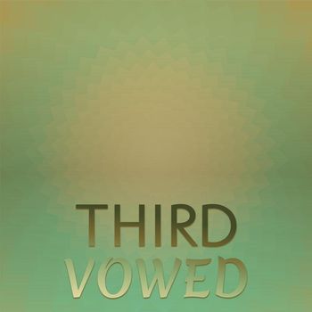 Various Artists - Third Vowed