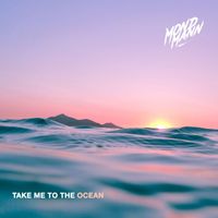 Mondmann - Take Me to the Ocean