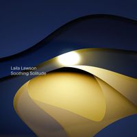Laila Lawson - Soothing Solitude