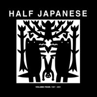 Half Japanese - Half Japanese, Vol. 4: 1997 - 2001 (Bone Head, Heaven Sent, Hello)