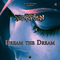 NeKKoN - Dream the dream