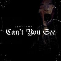 JJMILLON - Can't You See