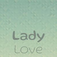 Various Artist - lady love