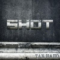 Shot - Так Надо