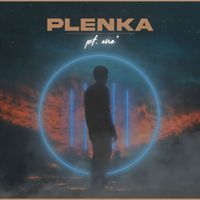 plenka - Pt. One